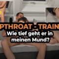 MiaMinou - Deepthroat - Training!