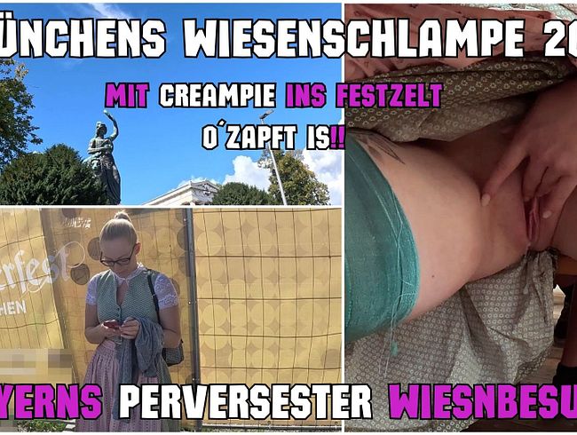 (Lea Kirsch) Schlampe auf der Wiesn! Mit Spermapussy ins Festzelt