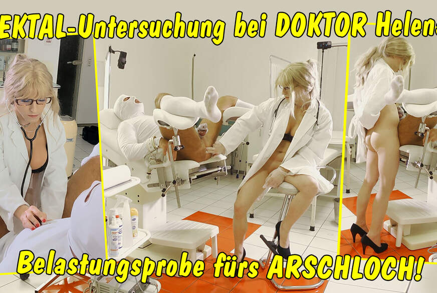 Fr. Dr. TV-Helena-Kimberly untersucht den Arsch des Patienten